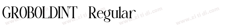 GROBOLDINT2 Regular字体转换
